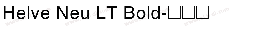 Helve Neu LT Bold字体转换